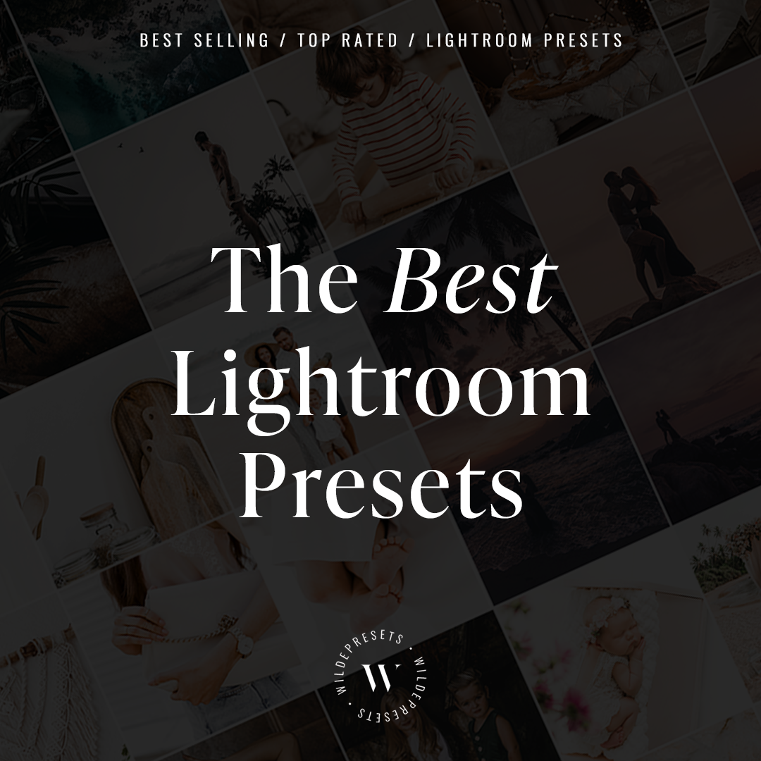 The Best Lightroom Presets