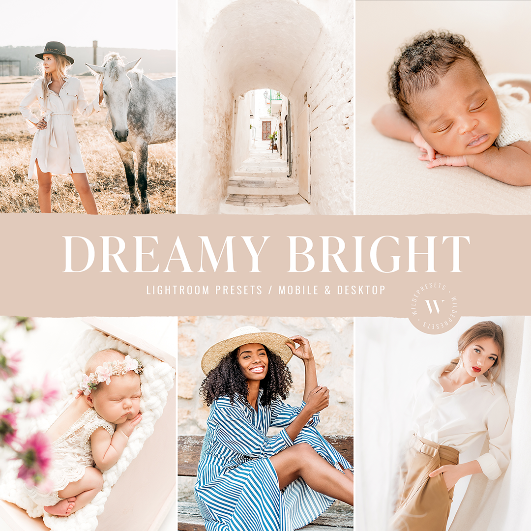The Dreamy Bright Preset Collection