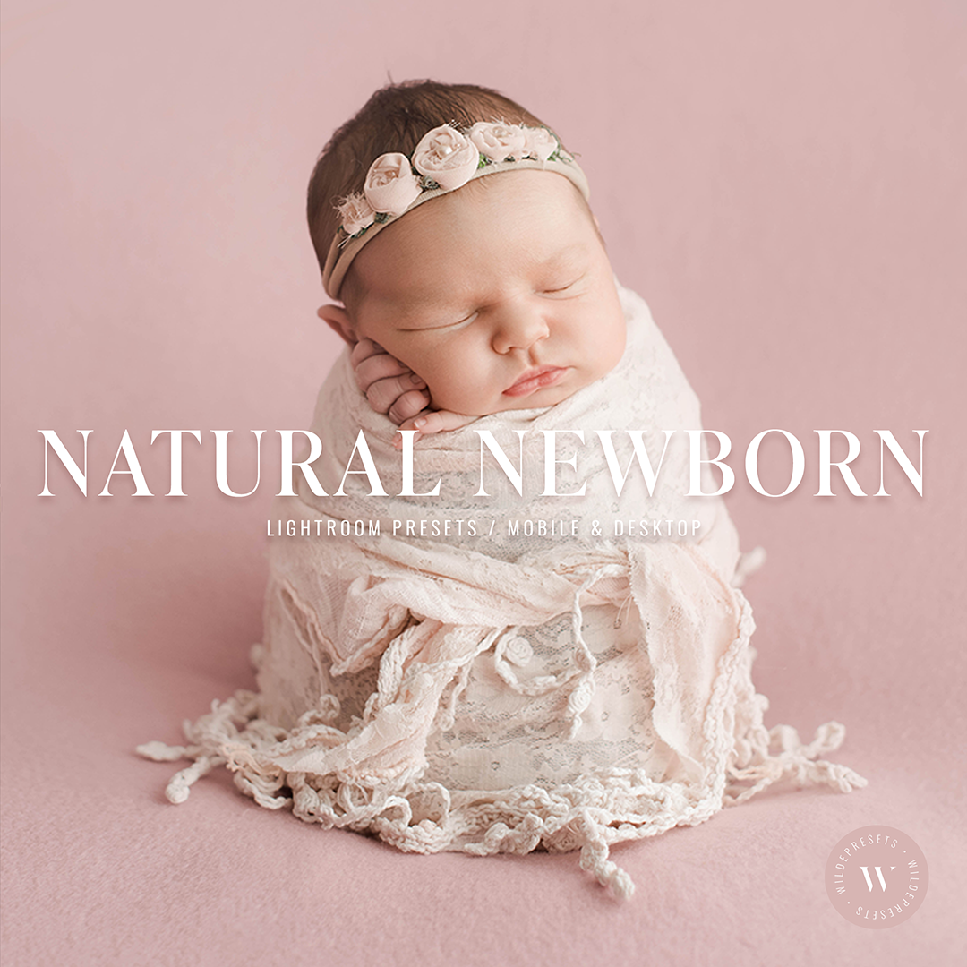 The Natural Newborn Preset Collection